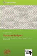 Viscount Bridport edito da Secut Press