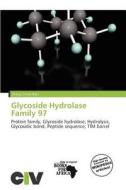 Glycoside Hydrolase Family 97 edito da Civ