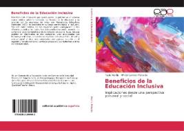 Beneficios de la Educación Inclusiva di Pablo Morilla, Mª del Carmen Pichardo edito da EAE