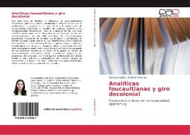 Analíticas foucaultianas y giro decolonial di Martha Angélica Soriano Sánchez edito da EAE