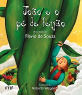 João e o pé de feijão di Flavio de Souza edito da FTD Educação