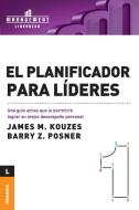 El Planificador Para Lideres di James M. Kouzes, Barry Posner edito da Ediciones Granica, S.A.