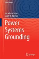 Power Systems Grounding di Quazi M. Rahman, Md. Abdus Salam edito da Springer Singapore