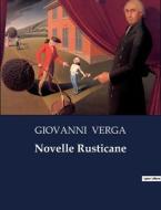 Novelle Rusticane di Giovanni Verga edito da Culturea