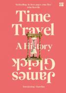 Time Travel di James Gleick edito da HarperCollins Publishers