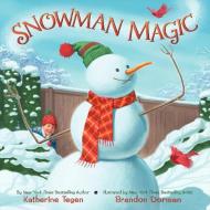 Snowman Magic di Katherine Tegen edito da HARPERCOLLINS