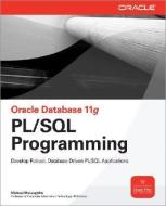 Oracle Database 11g Pl/SQL Programming di Michael Mclaughlin edito da OSBORNE
