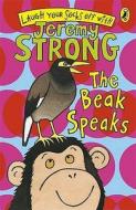The Beak Speaks di Jeremy Strong edito da Penguin Books Ltd