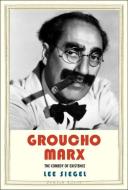 Groucho Marx di Lee Siegel edito da Yale University Press