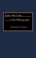 John McCabe di Stewart R. Craggs edito da Greenwood Press