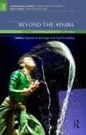 Beyond the Apsara di Stephanie Burridge edito da Taylor & Francis Ltd