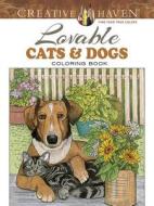 Creative Haven Lovable Cats and Dogs Coloring Book di Ruth Soffer edito da Dover Publications Inc.