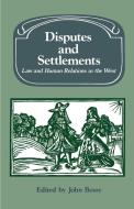 Disputes and Settlements edito da Cambridge University Press
