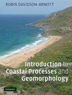 Introduction to Coastal Processes and Geomorphology di Robin Davidson-Arnott edito da Cambridge University Press