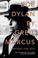 Bob Dylan di Greil Marcus edito da Faber & Faber
