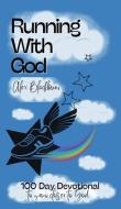 Running With God di Alex Blackburn edito da Alex Blackburn