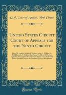 United States Circuit Court of Appeals for the Ninth Circuit: James N. Makins, Arvilla H. Makins, James N. Makins, Jr., and Elizabeth L. Makins, Appel di U. S. Court of Appeals Ninth Circuit edito da Forgotten Books