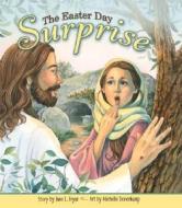 The Easter Day Surprise di Jane L Fryar edito da Concordia Publishing House Ltd
