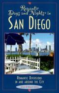 Romantic Days And Nights In San Diego di Alison Ashton, Richard Ashton edito da Rowman & Littlefield