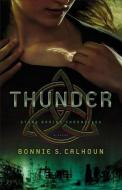 Thunder di Bonnie S. Calhoun edito da Baker Publishing Group