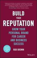 Build Your Reputation Build Your Reputation