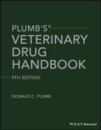 Plumb′s Veterinary Drug Handbook di Donald C. Plumb edito da Wiley-Blackwell