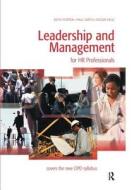 Leadership And Management For Hr Professionals di Keith Porter, Paul Smith, Roger Fagg edito da Taylor & Francis Ltd