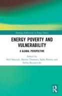 Energy Poverty and Vulnerability edito da Taylor & Francis Ltd