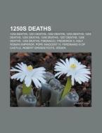 1250s Deaths: Ingrid Ylva, Alberic Of Tr di Books Llc edito da Books LLC, Wiki Series