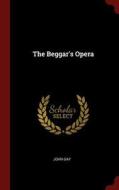 The Beggar's Opera di John Gay edito da CHIZINE PUBN