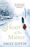 The Heart of the Matter di Emily Giffin edito da Orion