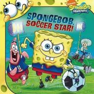 Spongebob, Soccer Star! di David Lewman edito da SIMON SPOTLIGHT