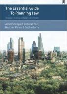 The Essential Guide to Planning Law: Decision-Making and Practice in the UK di Adam Sheppard, Deborah Peel, Heather Ritchie edito da PAPERBACKSHOP UK IMPORT