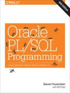 Oracle PL/SQL Programming di Steven Feuerstein, Bill Pribyl edito da O'Reilly UK Ltd.