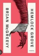 Hemlock Grove di Brian McGreevy edito da Blackstone Audiobooks