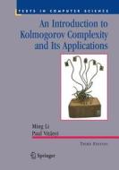 An Introduction to Kolmogorov Complexity and Its Applications di Ming Li, Paul M. B. Vitányi edito da Springer New York