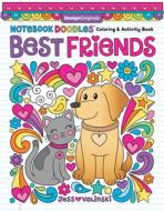 Notebook Doodles Best Friends: Coloring & Activity Book di Jess Volinski edito da DESIGN ORIGINALS