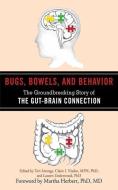 Bugs, Bowels, and Behavior edito da Skyhorse Publishing