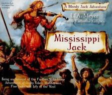 Mississippi Jack di L. A. Meyer edito da Listen & Live Audio