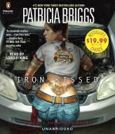 Iron Kissed di Patricia Briggs edito da Penguin Audiobooks