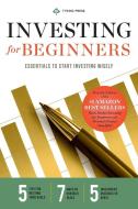 Investing for Beginners: Essentials to Start Investing Wisely di Tycho Press edito da CALLISTO MEDIA INC