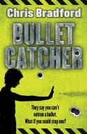 Bulletcatcher (#1) di Chris Bradford edito da Barrington Stoke Ltd