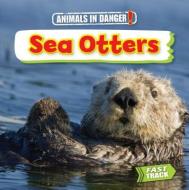 Sea Otters di Nancy Dickmann edito da BROWN BEAR BOOKS