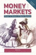 Money and Markets: Essays in Honour of Martin Daunton di Julian Hoppit, Duncan Needham, Adrian Leonard edito da BOYDELL PR