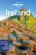Ireland di Lonely Planet, Neil Wilson, Fionn Davenport, Damian Harper, Catherine Le Nevez, Isabel Albiston edito da Lonely Planet