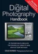 The Digital Photography Handbook di Doug Harman edito da Quercus Publishing Plc