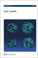 Ionic Liquids di Royal Society of Chemistry edito da RSC