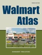 Walmart Atlas di Roundabout Publications edito da Roundabout Publications