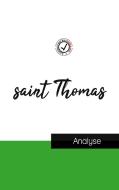 saint Thomas (étude et analyse complète de sa pensée) di Saint Thomas edito da Comprendre la philosophie
