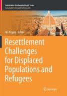 Resettlement Challenges for Displaced Populations and Refugees edito da Springer International Publishing
